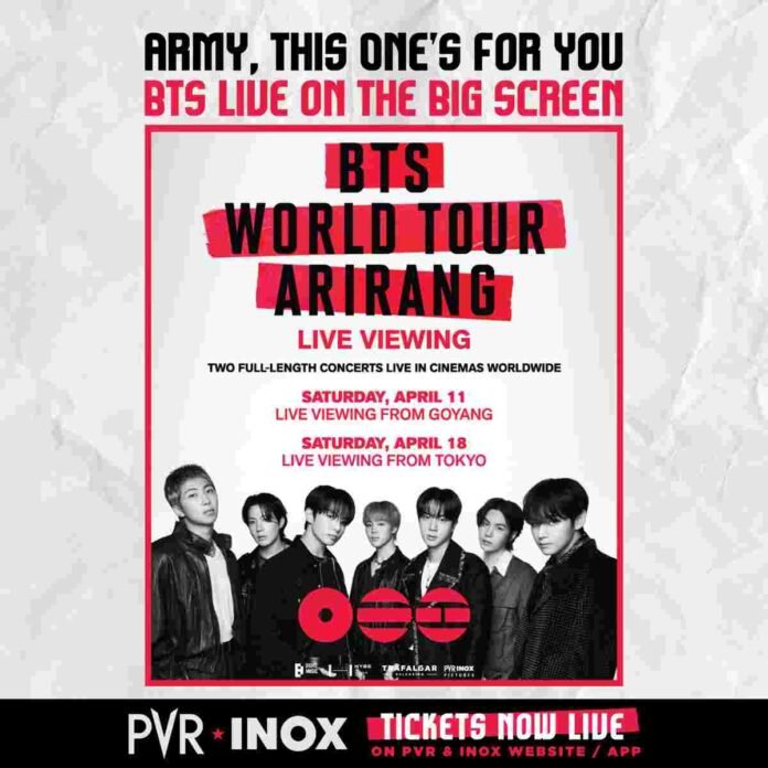 PVR INOX BTS, BTS Arirang India, BTS live screening India, K-pop concerts India, BTS fans India, ARMY India