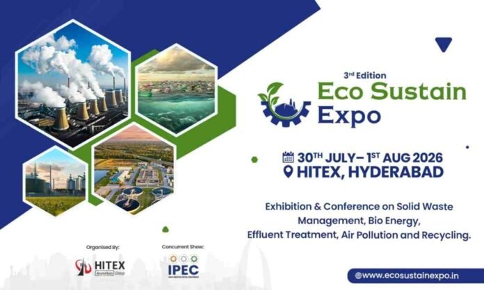 Eco Sustain Expo 2026, Eco Sustain Expo Hyderabad, Industrial Sustainability Expo India, HITEX Exhibition Centre, Sustainability Exhibition 2026, Green Technology Expo, Waste Management Expo, Recycling Technologies India, Circular Economy, ESG Conference India, Water Treatment Expo, Air Pollution Control, Bioenergy Expo, Environmental Technologies, Industry 5.0, Sustainable Manufacturing, Hyderabad Events 2026, Industrial Expo India, Environmental Sustainability, Industrial Innovation