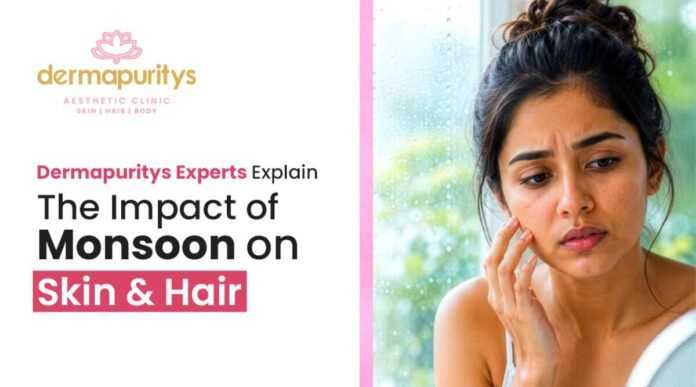 monsoon skin care, monsoon hair fall, monsoon acne causes, scalp dandruff treatment, Dermapuritys Delhi, rainy season skincare tips, hair shedding solutions